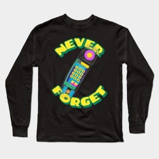 Never Forget Cordless Phone Retro Vintage 80s 90s 2000s Long Sleeve T-Shirt